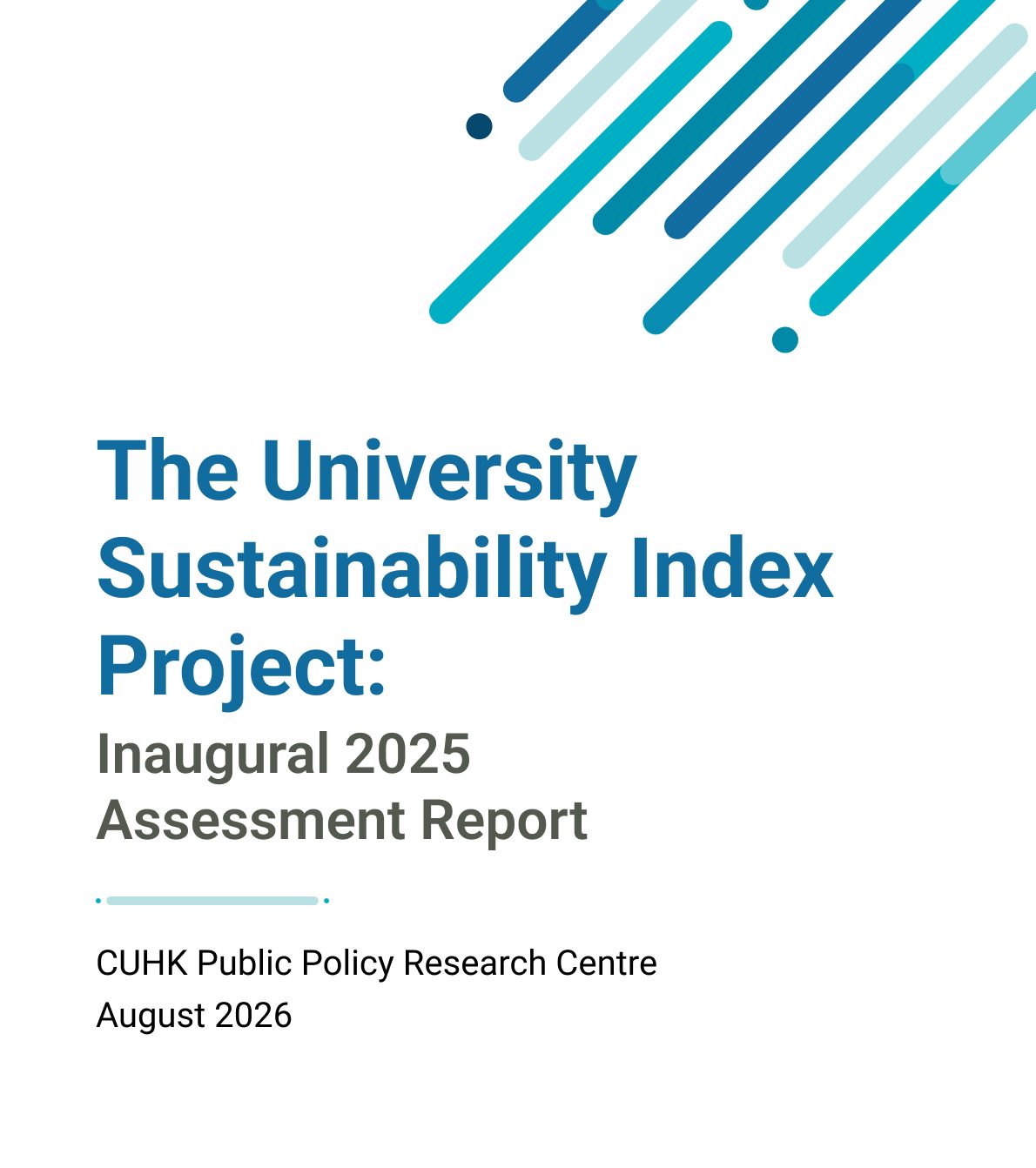 The University Sustainability Index Project: Inaugural 2025 Assessment Report